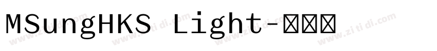 MSungHKS Light字体转换